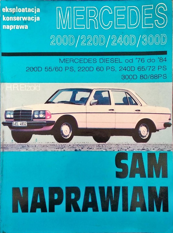 sam naprawiam Mercedes-Benz w123