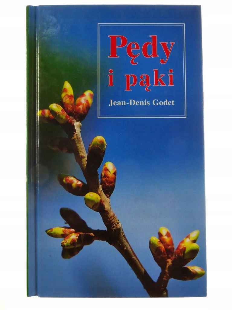 Pędy i pąki - Jean-Denis Godet