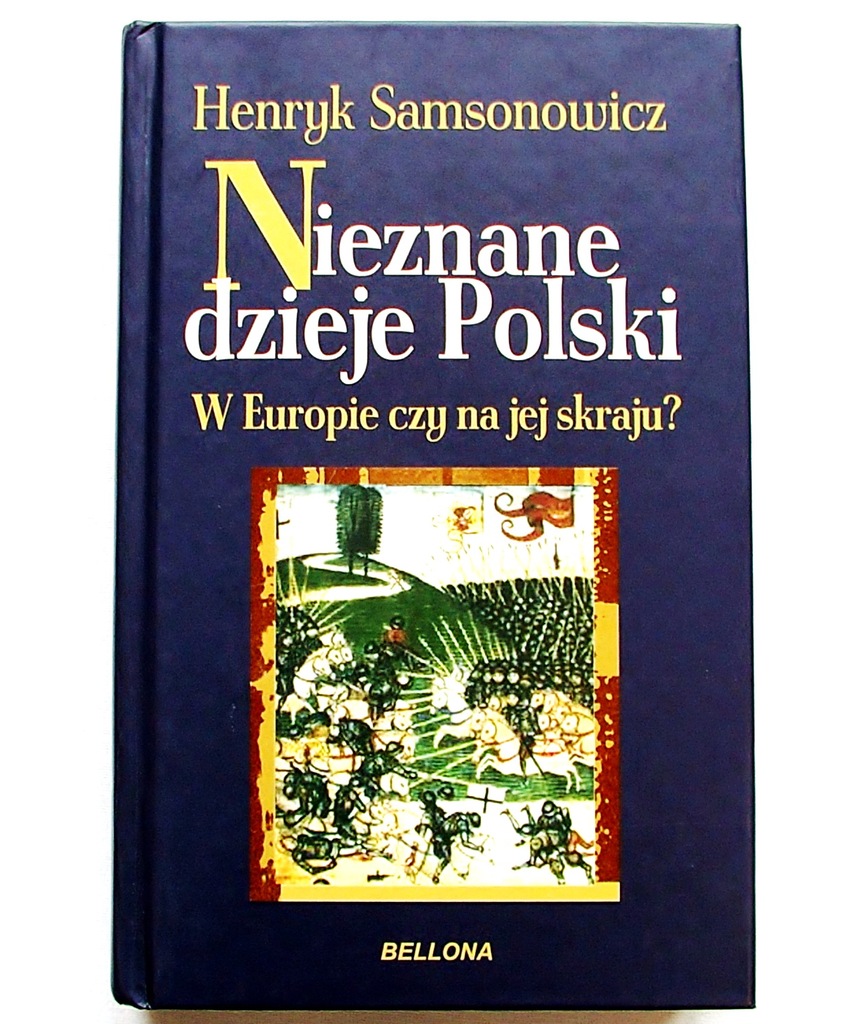 NIEZNANE DZIEJE POLSKI - Samsonowicz [49B]