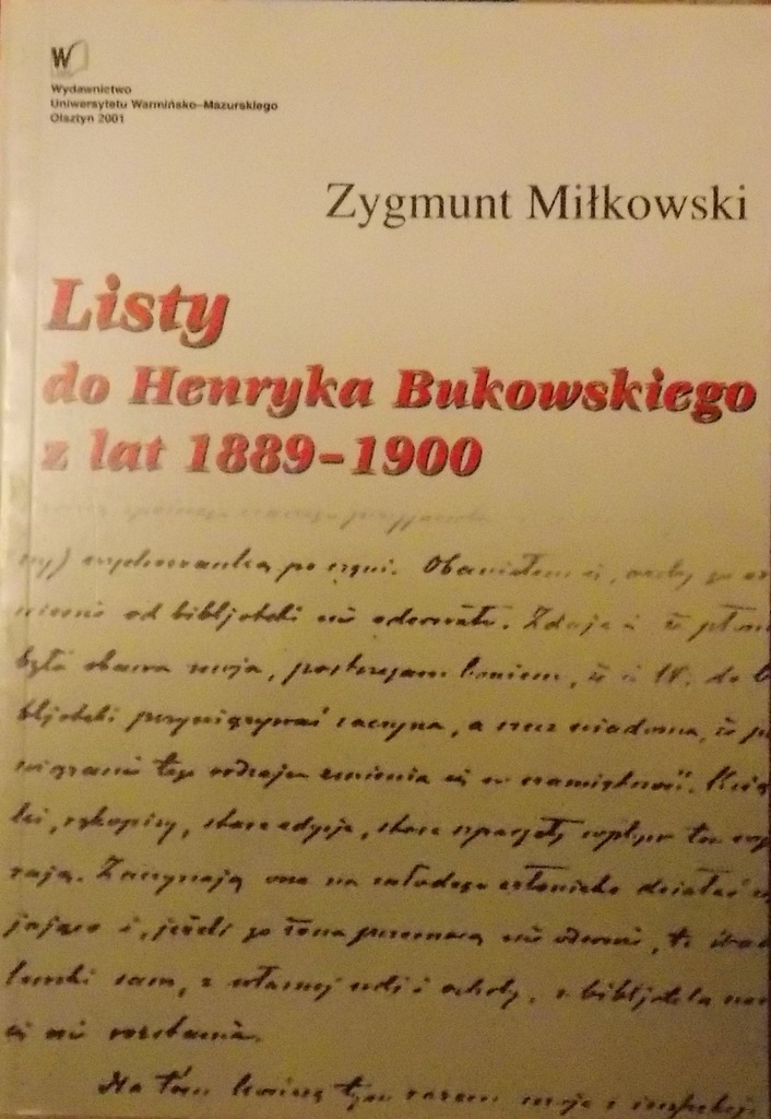 Z. Miłkowski LISTY DO HENRYKA BUKOWSKIEGO 1889-00