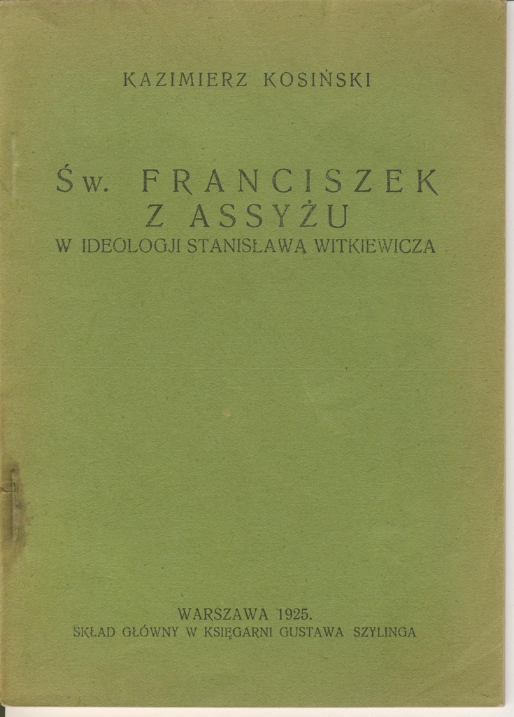 Stanisław Witkiewicz - święty Franciszek -Kosiński