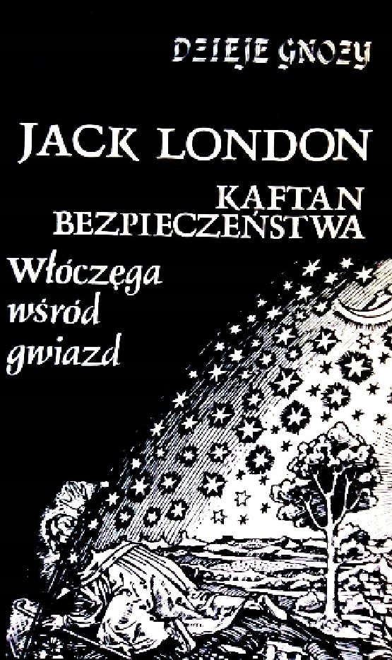 JACK LONDON KAFTAN BEZPIECZEŃSTWA WŁÓCZĘGA WŚRÓD