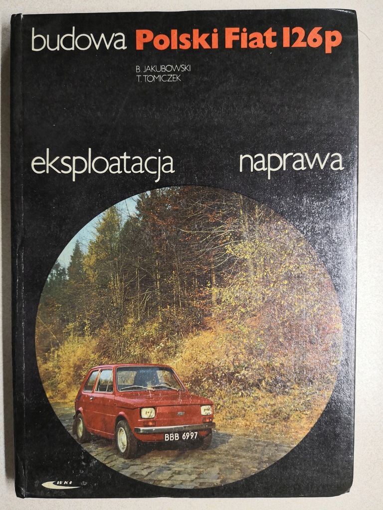 BUDOWA POLSKI FIAT 126p EKSPLOATACJA NAPRAWA