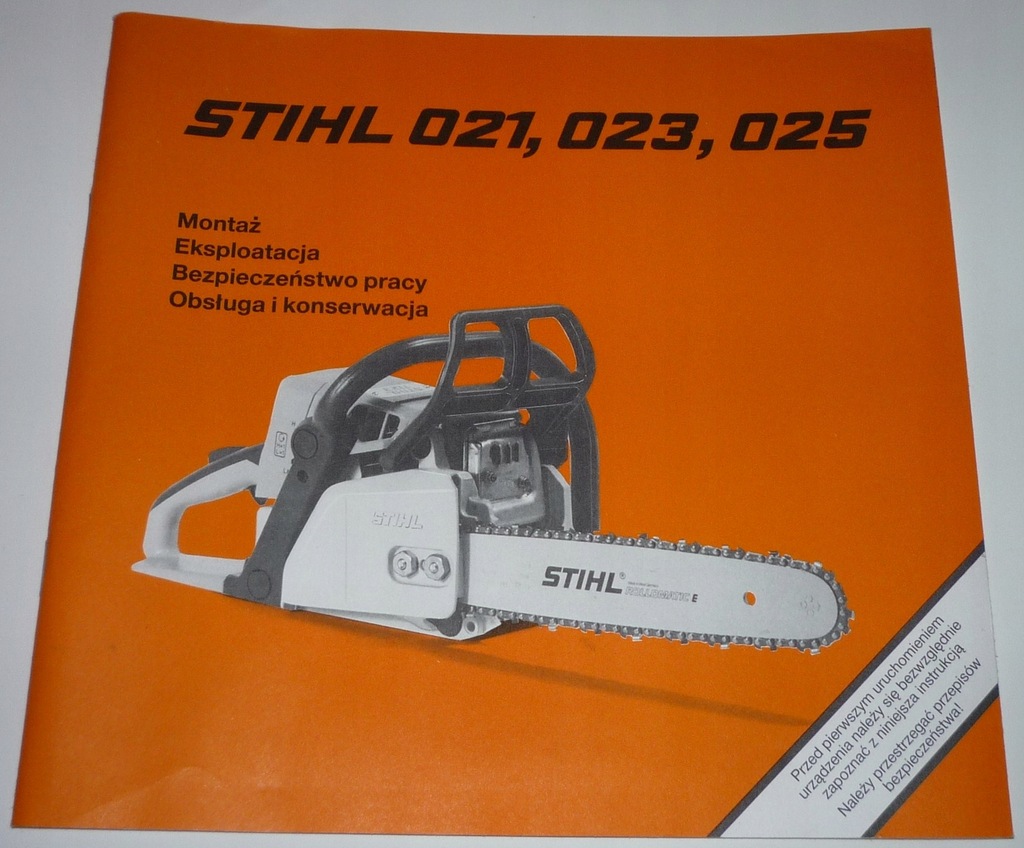 Instrukcja Obslugi Stihl 021 023 025 Orginal Oficjalne Archiwum Allegro