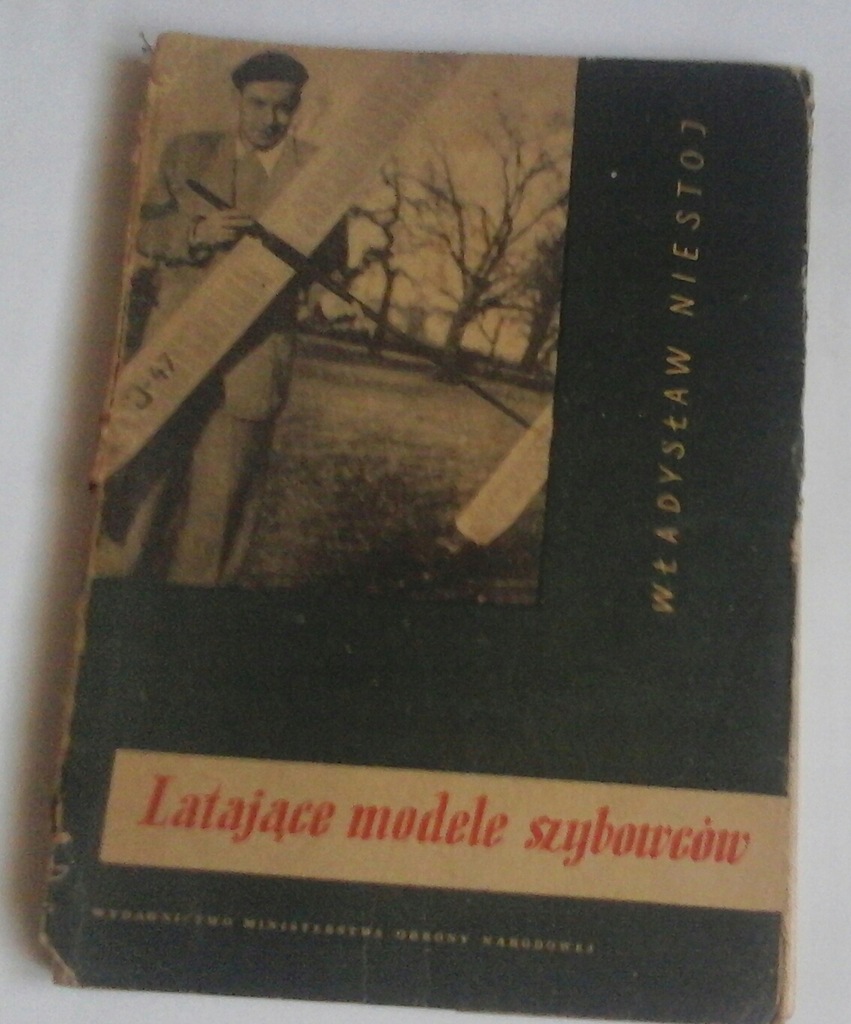 LATAJĄCE MODELE SZYBOWCÓW wyd MON 1957