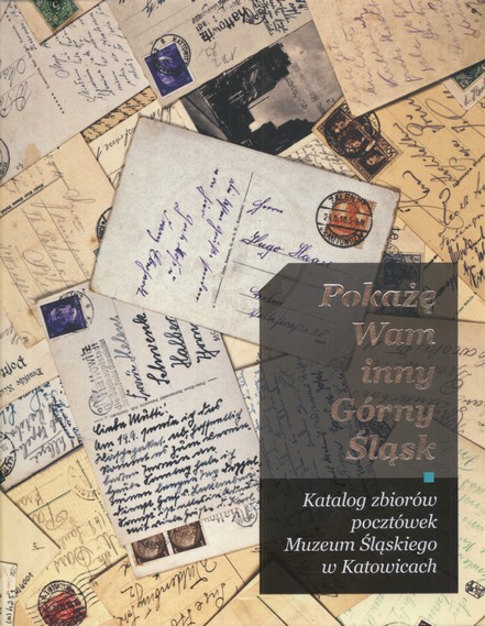 Katalog zbiorów pocztówek Górny Śląsk