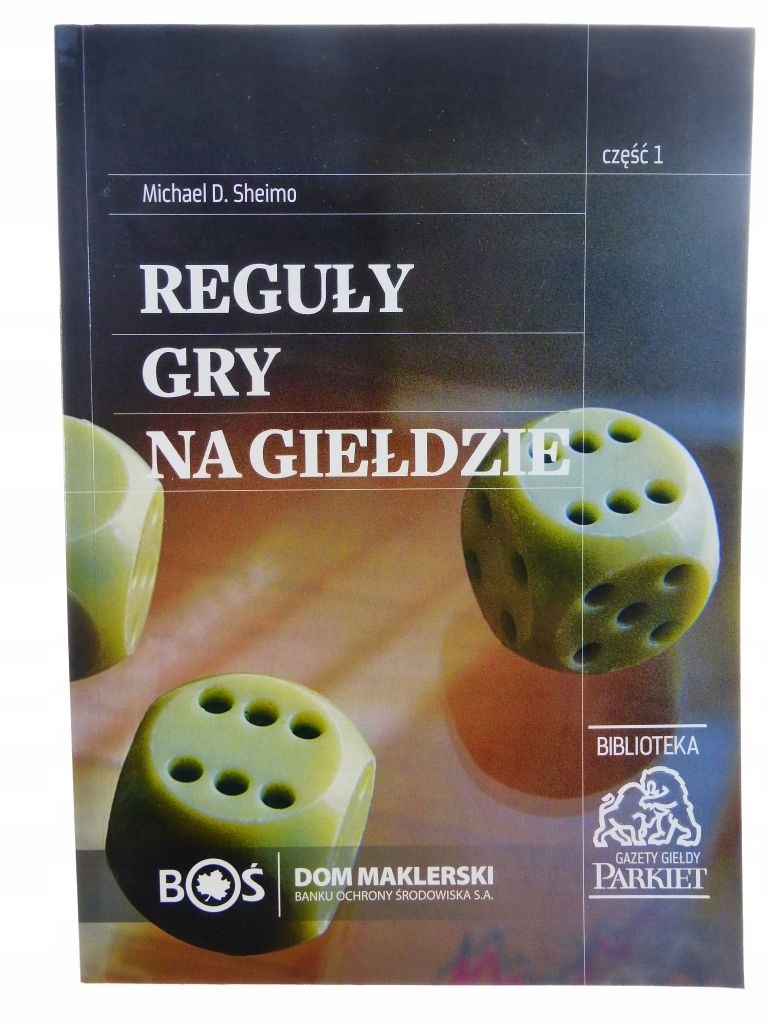 Reguly Gry Na Gieldzie Michael D Sheimo A4112 7464422812 Oficjalne Archiwum Allegro