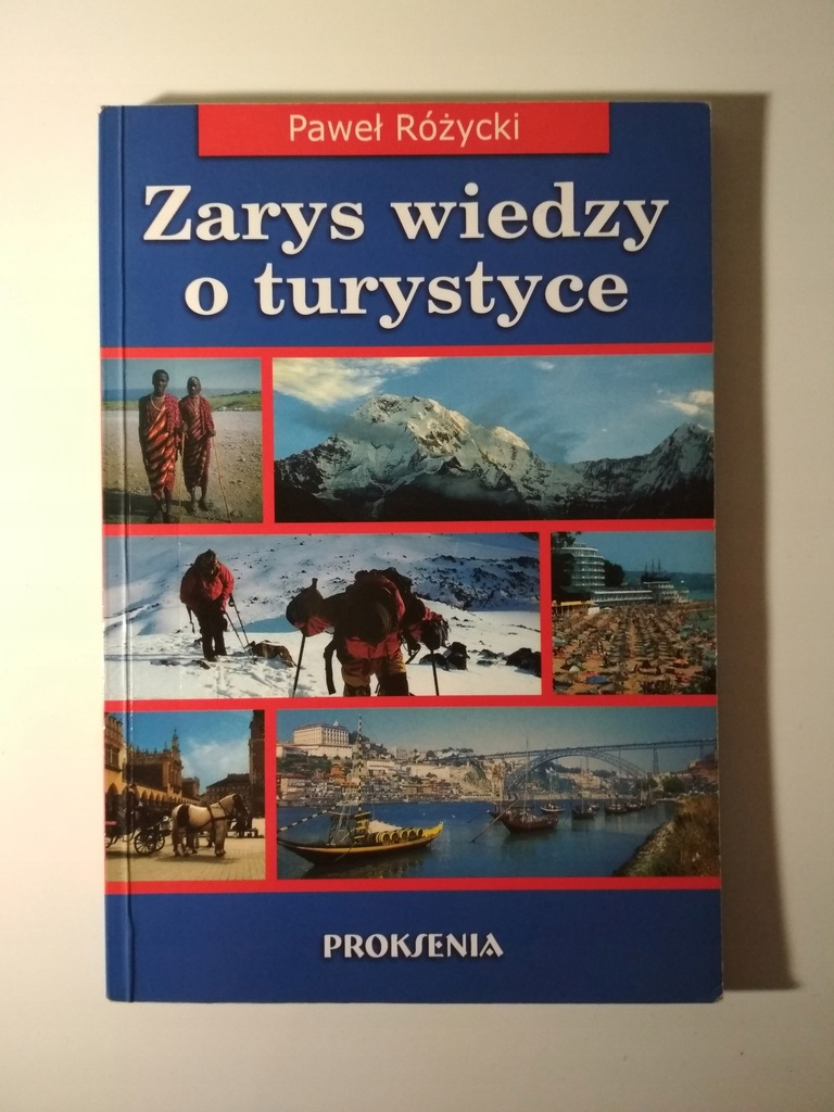 Zarys wiedzy o turystyce, Paweł Różycki