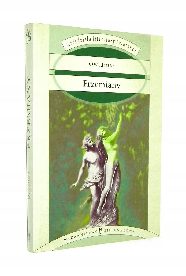 Owidiusz PRZEMIANY (Metamorfozy) [2002]