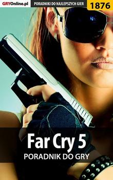 Far Cry 5 - poradnik do gry Ebook.