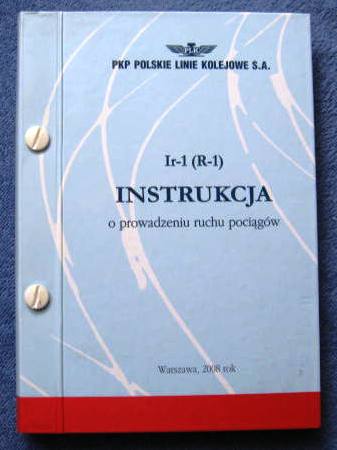 Ir - 1 Instrukcja O prowadzeniu ruchu pociągów n