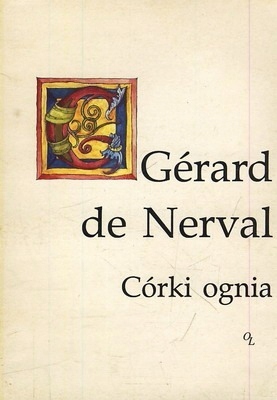 Gerard de Nerval - Córki ognia