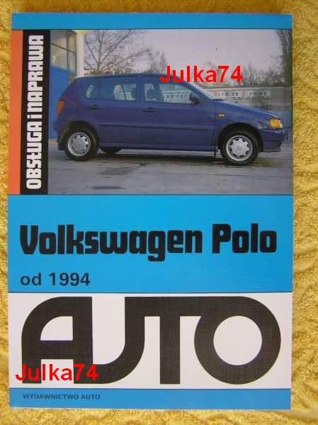 VW POLO naprawa obsługa instrukcja napraw 1994-