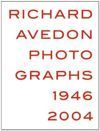 Richard Avedon Photogrpahs 1946-2004