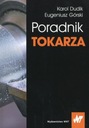 Poradnik tokarza Eugeniusz Górski, Karol Dudik