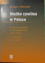 Гжегож Рыдлевский ГОСУДАРСТВЕННАЯ СЛУЖБА В ПОЛЬШЕ