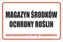 TABLICZKA MAGAZYN ŚRODKÓW OCHRONY ROŚLIN 30X20 CM