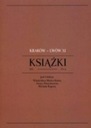 Kraków - Lwów, t. 11: Książki XIX-XX wieku