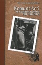 Коммунисты Жешувского района 1918-1944/1945 новые