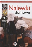 Домашні настоянки. Горілки, крупники, лікери та мед Marta Szydłowska