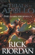 The Dark Prophecy The Trials of Apollo Rick Riordan