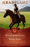 Heartland 7-8 Blizny przeszłości Więzy krwi Lauren Brooke