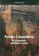 Polska i masoneria W przededniu wielkiego krachu