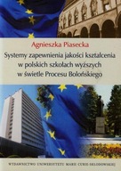Systemy zapewnienia jakości kształcenia w polskich szkołach wyższych w świe