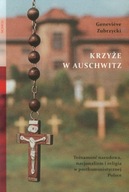 Krzyże w Auschwitz Genevieve Zubrzycki