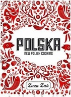 Polska. New Polish Cooking