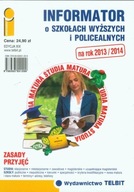 Informator o szkołach wyższych i policealnych 2013/2014 Praca zbiorowa