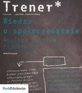 Trener Wiedza o społeczeństwie Analiza tekstów źródłowych Poziom roz