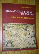 THE NATIONAL LIBRARY IN WARSAW Andrzej Kłossowski