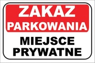 TABUĽKA - ZÁKAZ PARKOVANIA PRIVÁTNE MIESTO 3mm