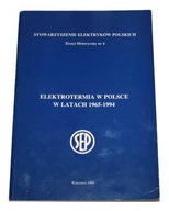ELEKTROTERMIA W POLSCE W LATACH 1965-1994 Skrzypek