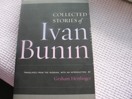 Collected Stories of Ivan Bunin Bunin Ivan