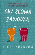 Gdy słowa zawodzą Julie Buxbaum