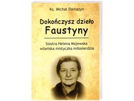 Dokończysz dzieło Faustyny