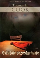 Ostatnie przesłuchanie Cook Thomas H.