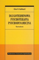 Długoterminowa psychoterapia psychodynamiczna Glen O. Gabbard