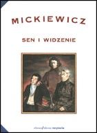 Mickiewicz.Sen i widzenie