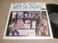 THE CHARLESTON TRIO Let`s Go Folksy