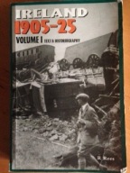 Ireland 1905-25 Volume I Historiography R. Rees