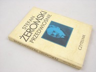 PRZEDWIOŚNIE > STEFAN ŻEROMSKI ~~KLASYK