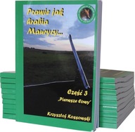 Prawie jak hrabia Maurycy cz. 3 "Pierwsze łowy" Krzysztof Kossowski