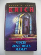 GDZIE JEST MOJA MAMA ? - Rochelle Majer