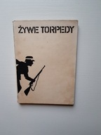 ŻYWE TORPEDY NK /ŚLĄSK WARSZAWA KOMANDOSI KAMIKAZE