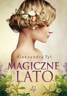 MAGICZNE LATO NOWA Aleksandra Tyl