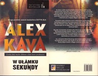 W UŁAMKU SEKUNDY / ALEX KAVA