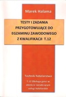 TESTY I ZADANIA / KWALIFIKACJE T.12 / TECH. HOTELA